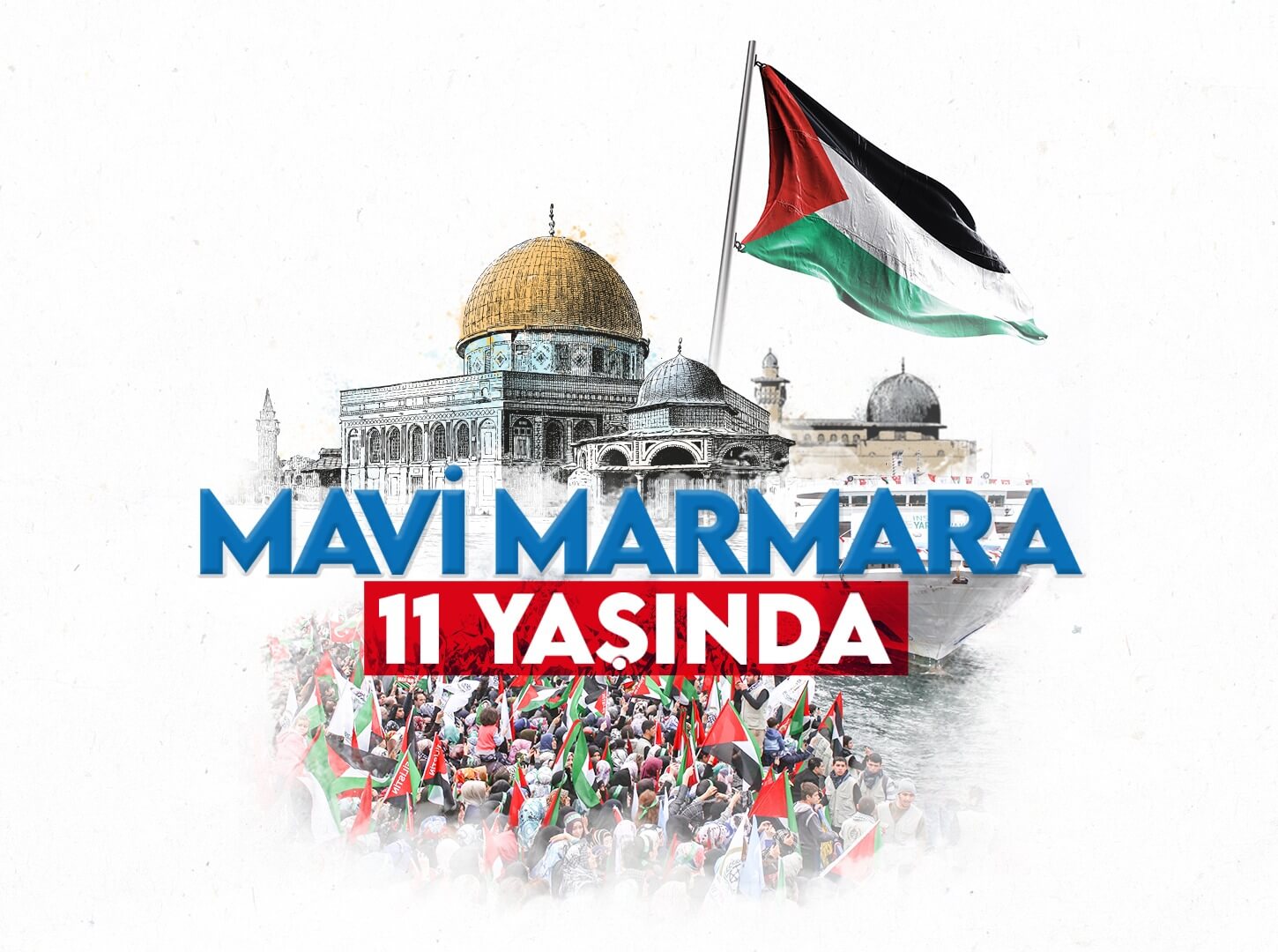Mavi Marmara 11 yaşında