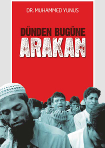 Dünden Bugüne Arakan